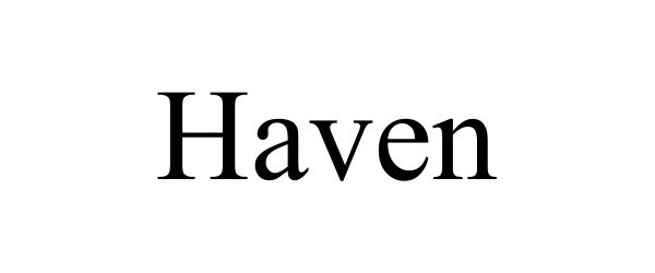 Trademark Logo HAVEN