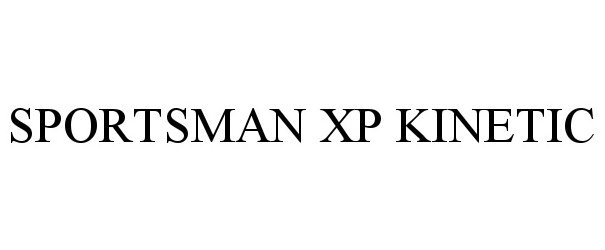  SPORTSMAN XP KINETIC