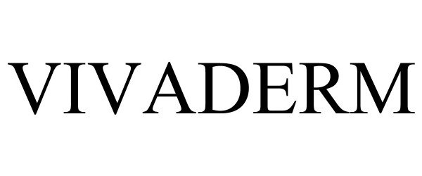 Trademark Logo VIVADERM