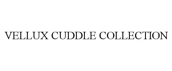  VELLUX CUDDLE COLLECTION