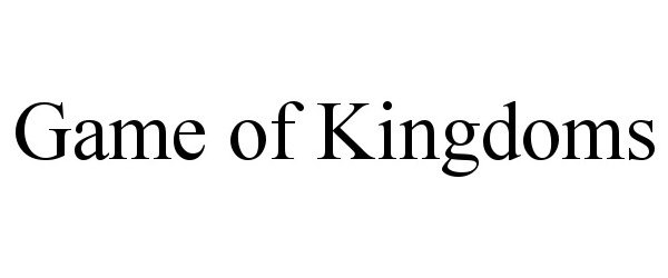 Trademark Logo GAME OF KINGDOMS
