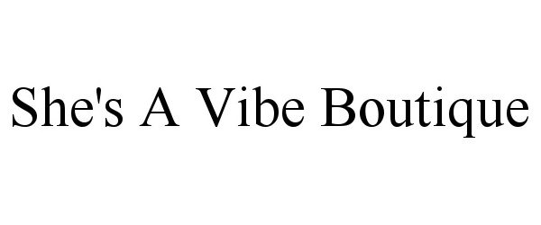  SHE'S A VIBE BOUTIQUE