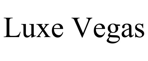 Trademark Logo LUXE VEGAS