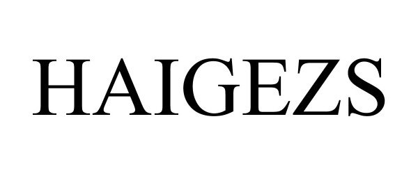 Trademark Logo HAIGEZS