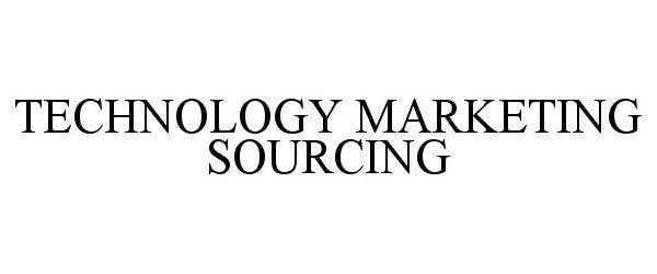  TECHNOLOGY MARKETING SOURCING