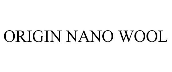  ORIGIN NANO WOOL