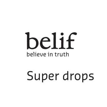  BELIF BELIEVE IN TRUTH SUPER DROPS