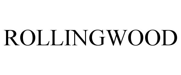 Trademark Logo ROLLINGWOOD