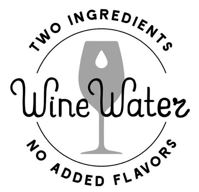  TWO INGREDIENTS WINE WATER NO ADDED FLAVORS