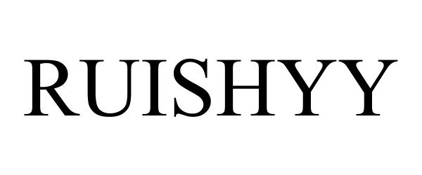 Trademark Logo RUISHYY