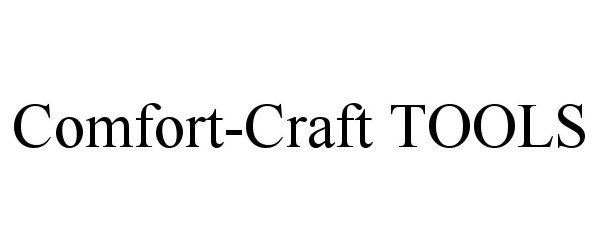 Trademark Logo COMFORT-CRAFT TOOLS