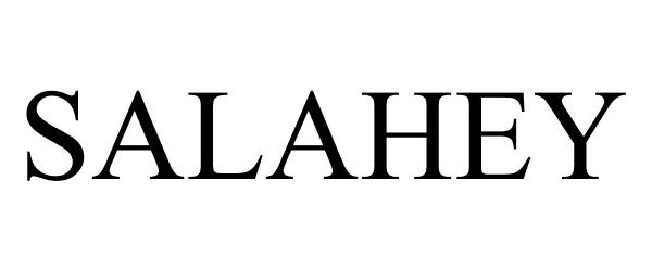 Trademark Logo SALAHEY