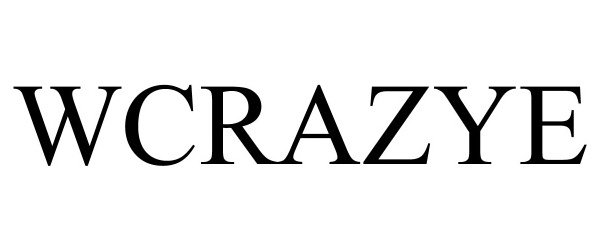  WCRAZYE