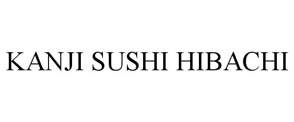  KANJI SUSHI HIBACHI