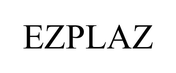 Trademark Logo EZPLAZ