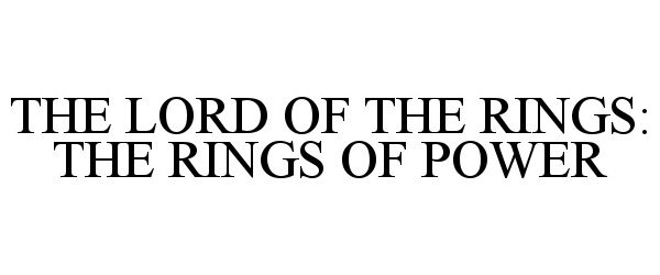 Trademark Logo THE LORD OF THE RINGS: THE RINGS OF POWER