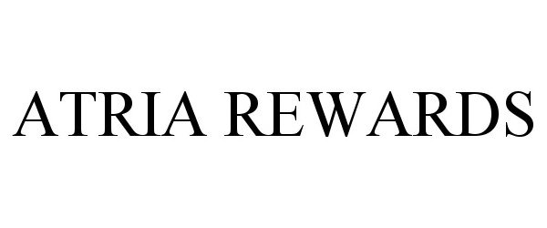 Trademark Logo ATRIA REWARDS