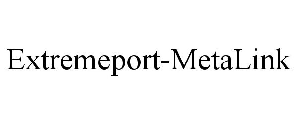  EXTREMEPORT-METALINK