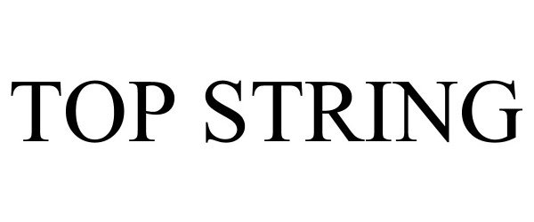 Trademark Logo TOP STRING