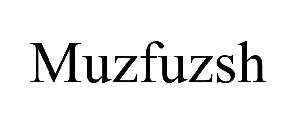  MUZFUZSH