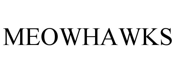 Trademark Logo MEOWHAWKS