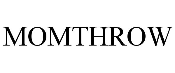 Trademark Logo MOMTHROW
