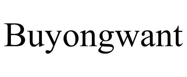 Trademark Logo BUYONGWANT