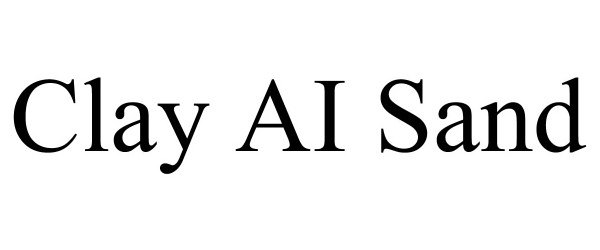 Trademark Logo CLAY AI SAND