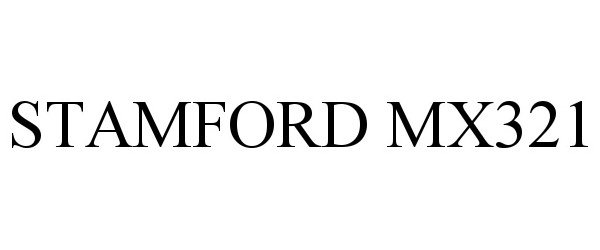  STAMFORD MX321