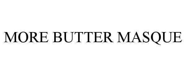  MORE BUTTER MASQUE