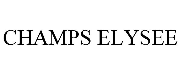 Trademark Logo CHAMPS ELYSEE