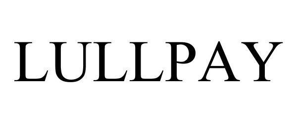 Trademark Logo LULLPAY