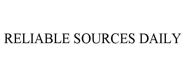  RELIABLE SOURCES DAILY