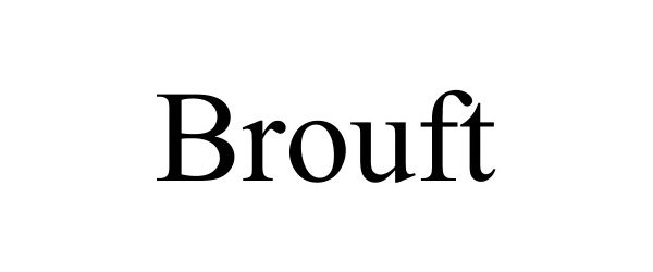  BROUFT