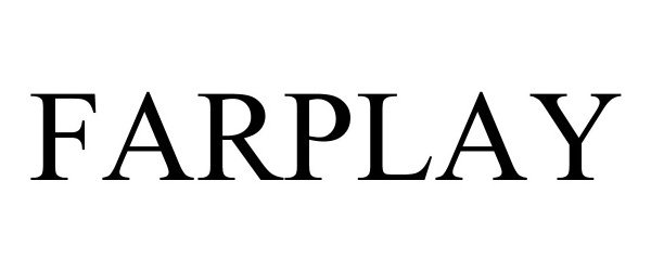 Trademark Logo FARPLAY