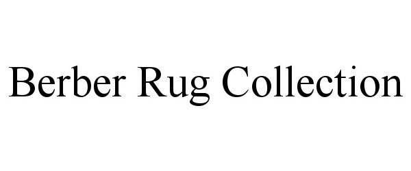 Trademark Logo BERBER RUG COLLECTION