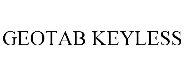 Trademark Logo GEOTAB KEYLESS