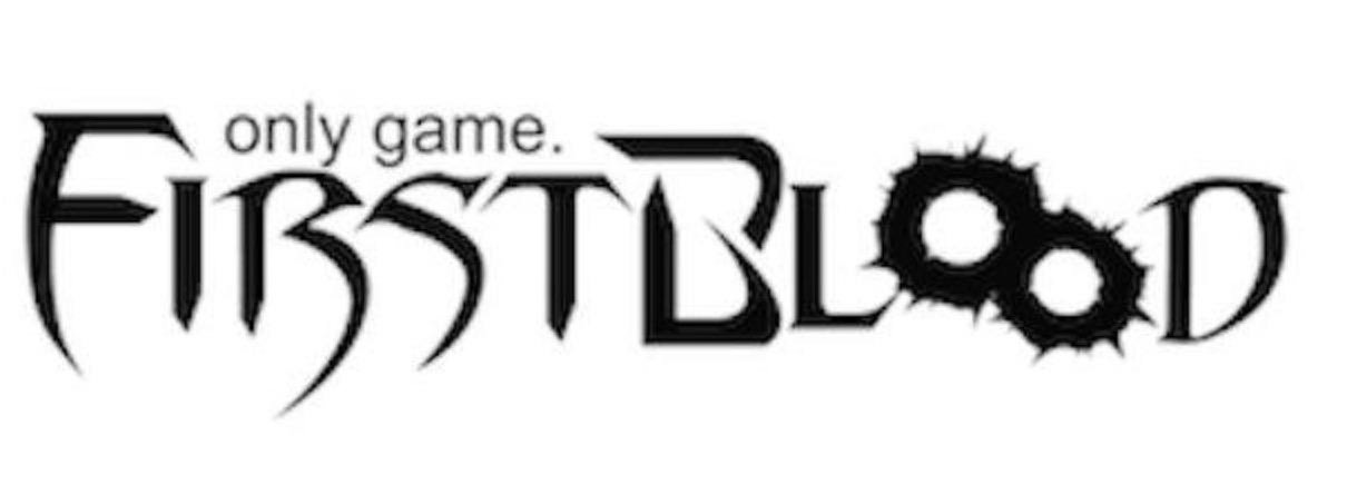  FIRSTBLOOD ONLY GAME