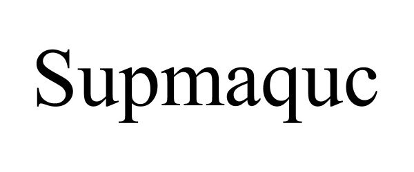 Trademark Logo SUPMAQUC