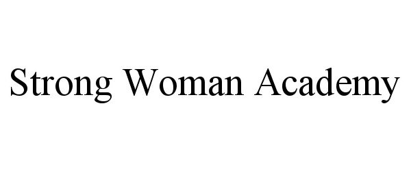  STRONG WOMAN ACADEMY