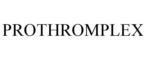 Trademark Logo PROTHROMPLEX