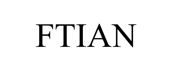 Trademark Logo FTIAN