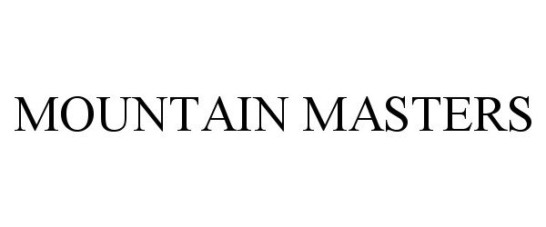 Trademark Logo MOUNTAIN MASTERS