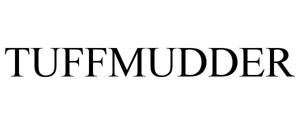 Trademark Logo TUFFMUDDER