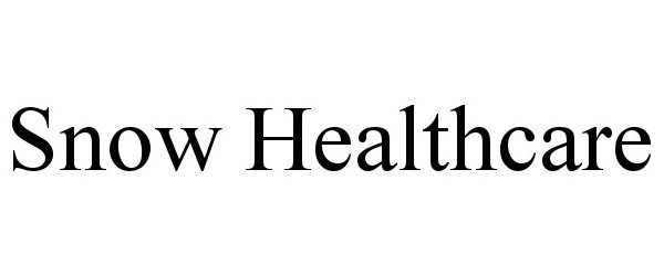 Trademark Logo SNOW HEALTHCARE