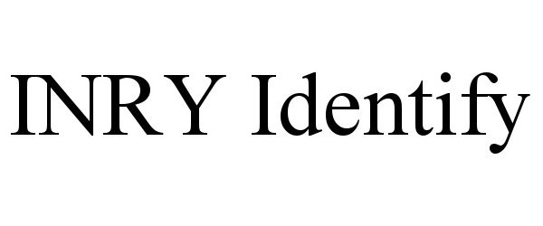 Trademark Logo INRY IDENTIFY