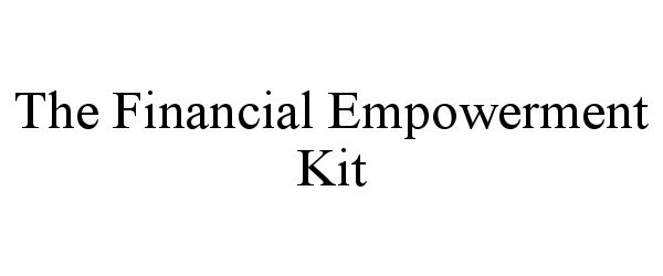  THE FINANCIAL EMPOWERMENT KIT