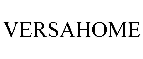 Trademark Logo VERSAHOME