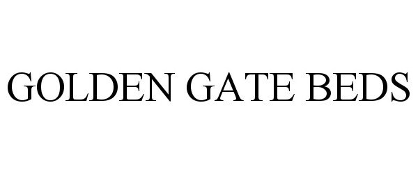 Trademark Logo GOLDEN GATE BEDS