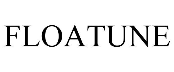 Trademark Logo FLOATUNE